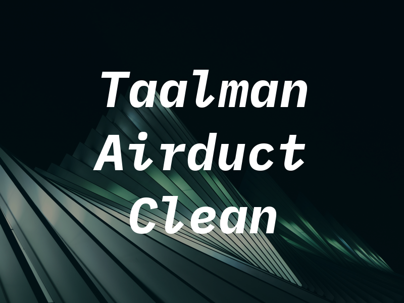 Taalman Pro Airduct Clean LLC