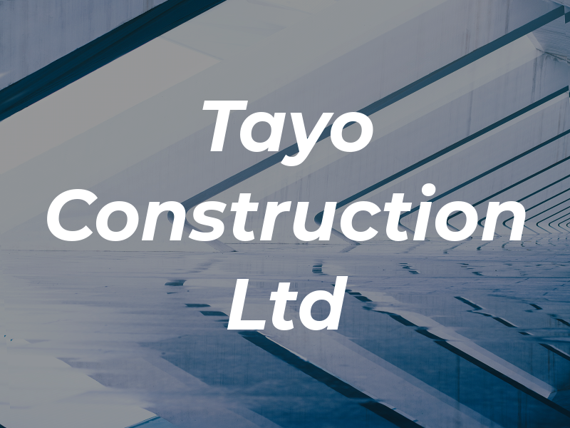 Tayo Construction Ltd