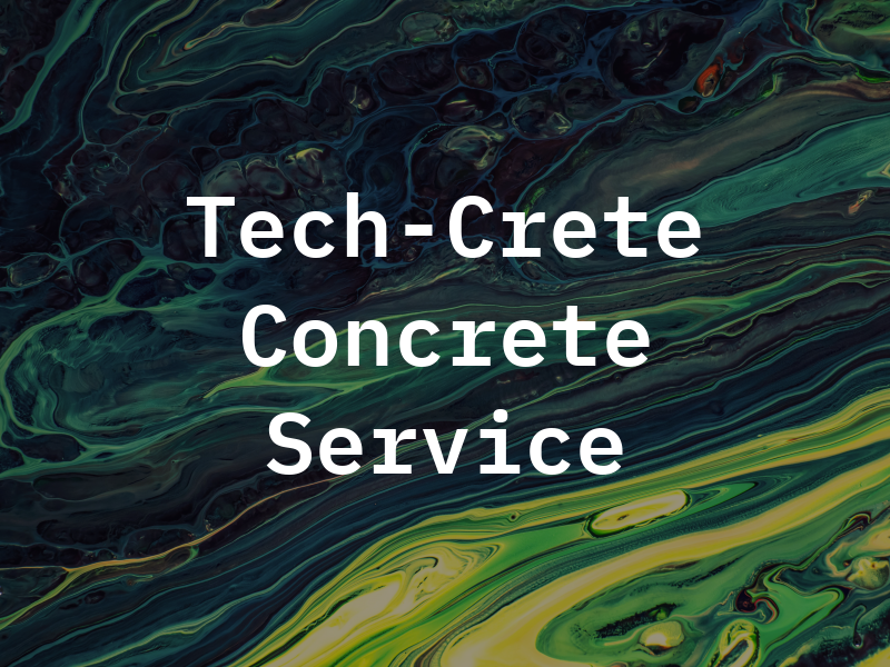 Tech-Crete Concrete Service