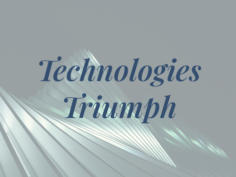 Technologies Triumph