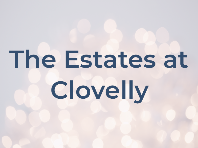 The Estates at Clovelly