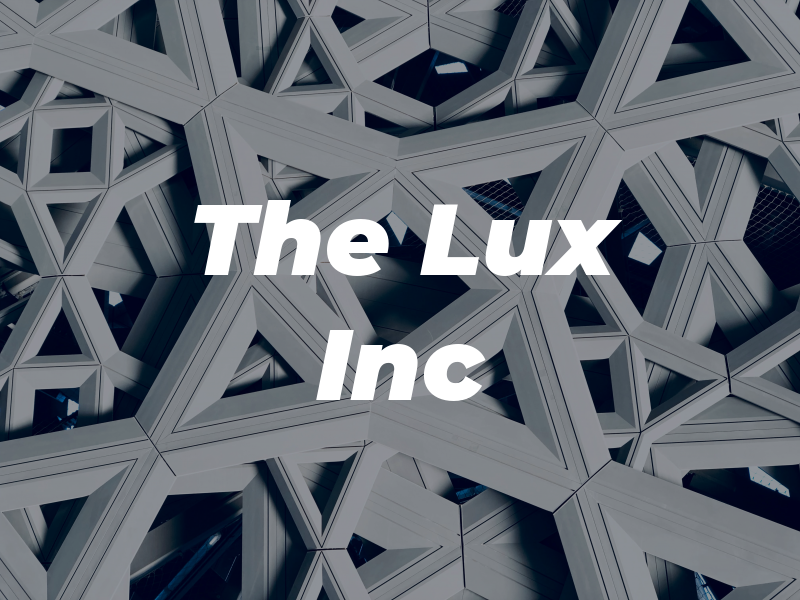 The Lux Inc