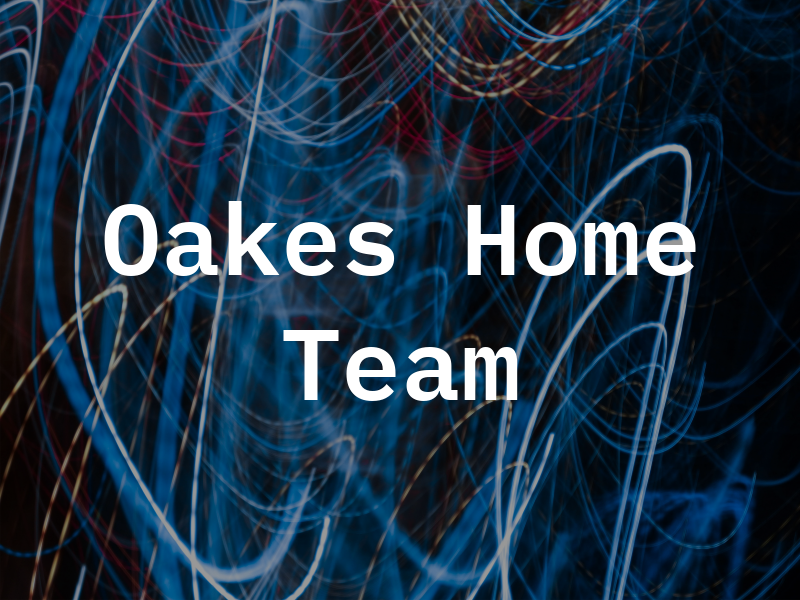 The Oakes Home Team