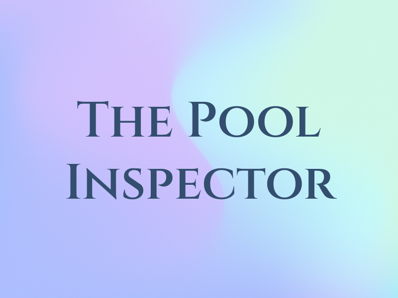 The Pool Inspector