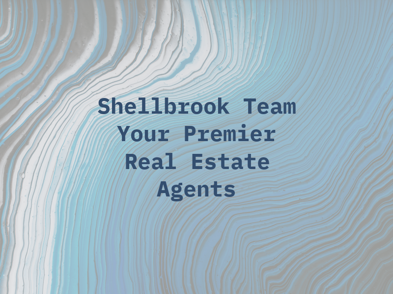 The Shellbrook Team Your Premier Real Estate Agents