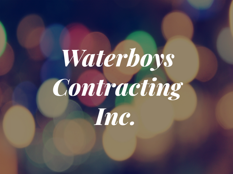 The Waterboys Contracting Inc.