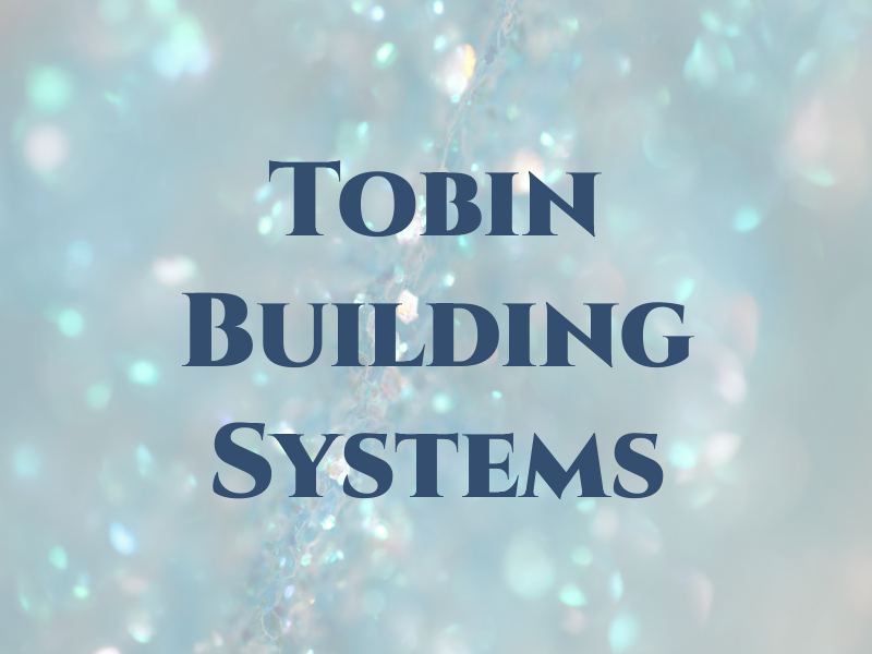 Tobin Building Systems