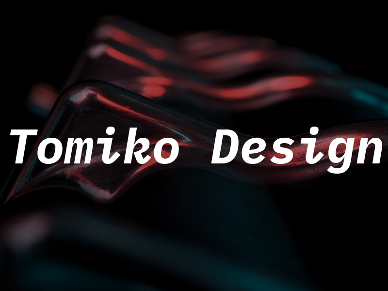 Tomiko Design