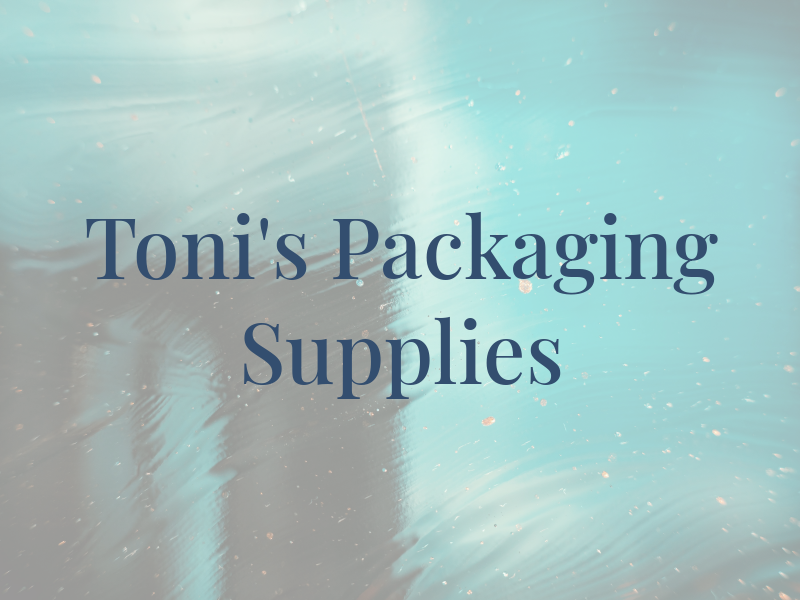 Toni's Packaging Supplies Ltd