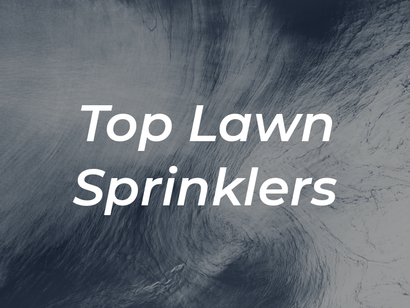 Top Lawn Sprinklers