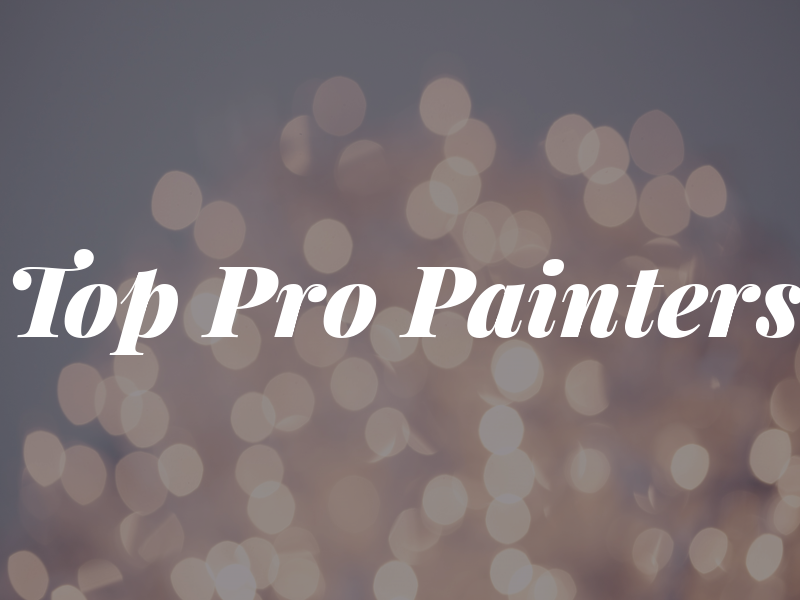 Top Pro Painters