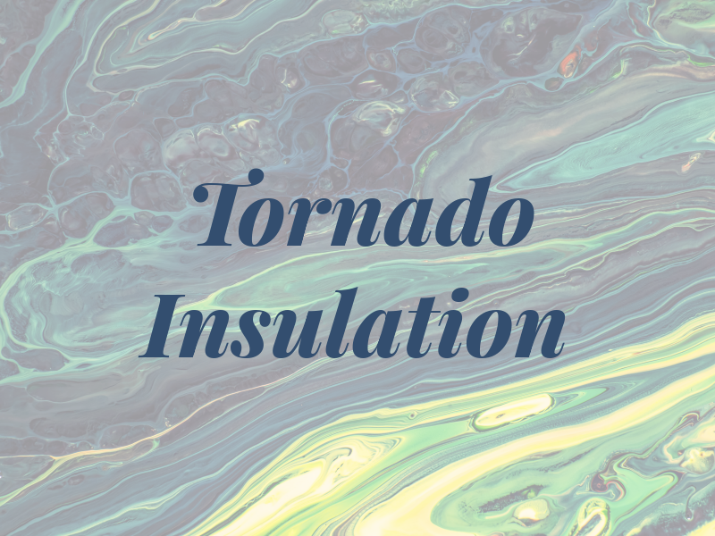 Tornado Insulation