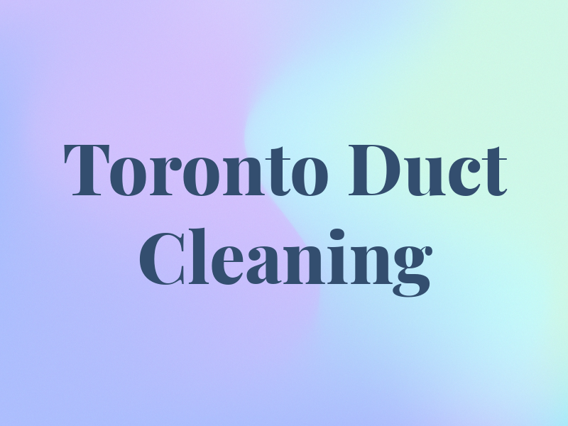 Toronto Duct Cleaning