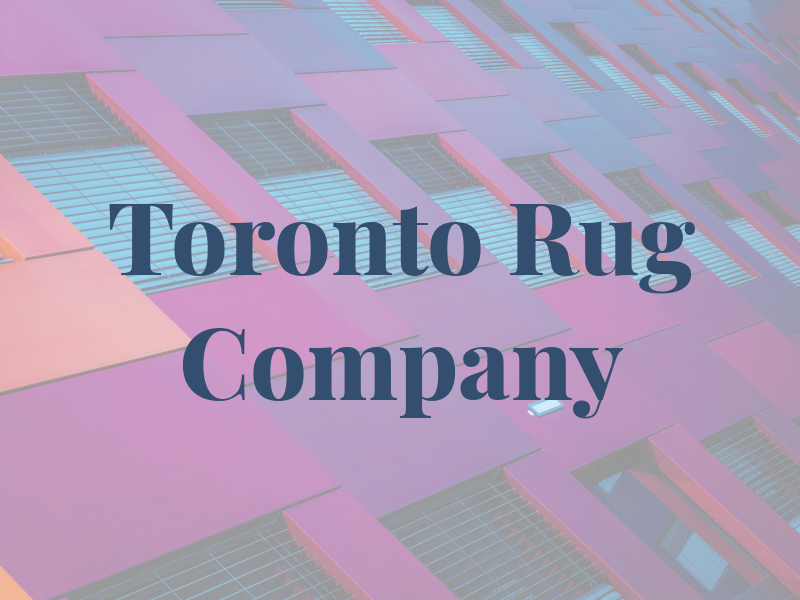 Toronto Rug Company