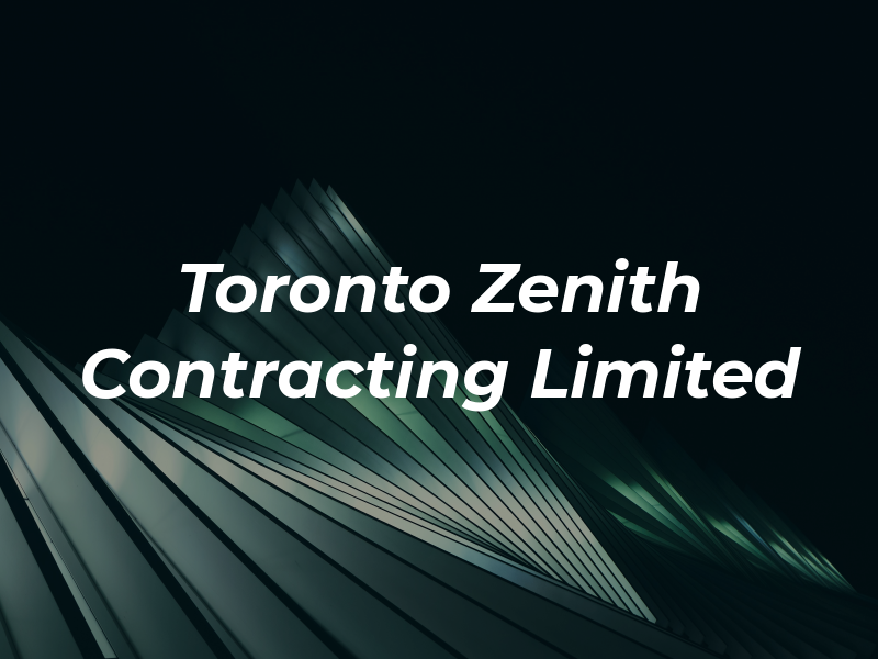 Toronto Zenith Contracting Limited