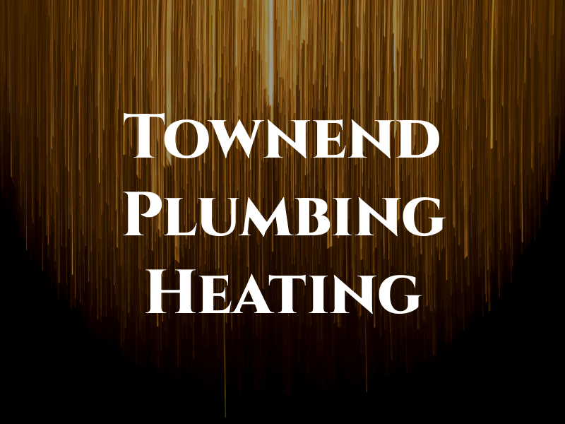 Townend Plumbing & Heating