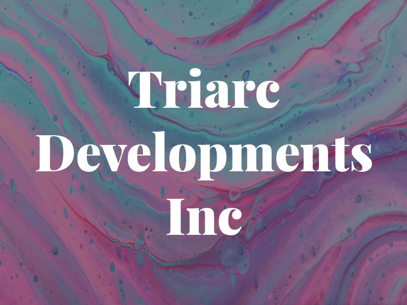 Triarc Developments Inc