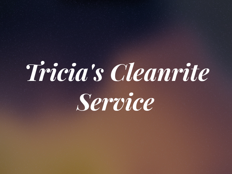 Tricia's Cleanrite Service
