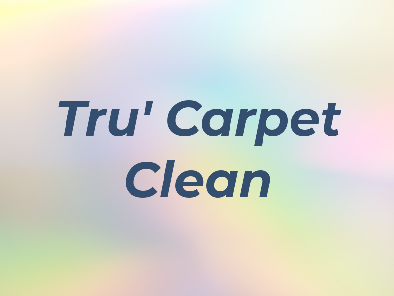 Tru' Carpet Clean
