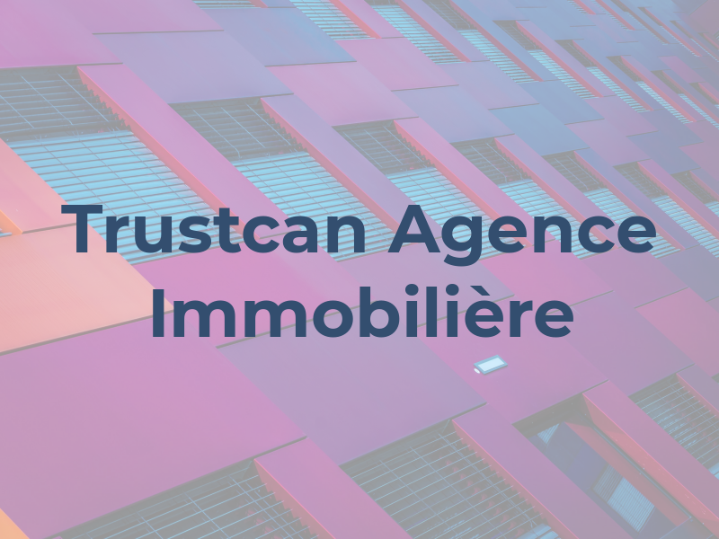 Trustcan Agence Immobilière