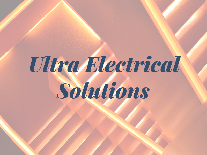 Ultra Electrical Solutions