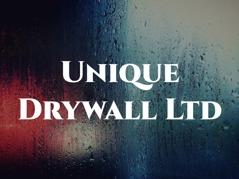 Unique Drywall Ltd