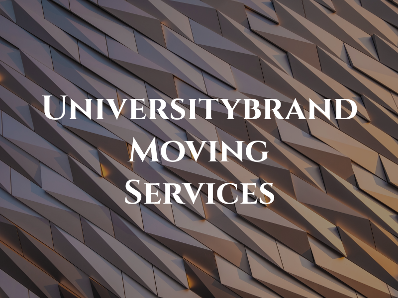 Universitybrand Moving Services