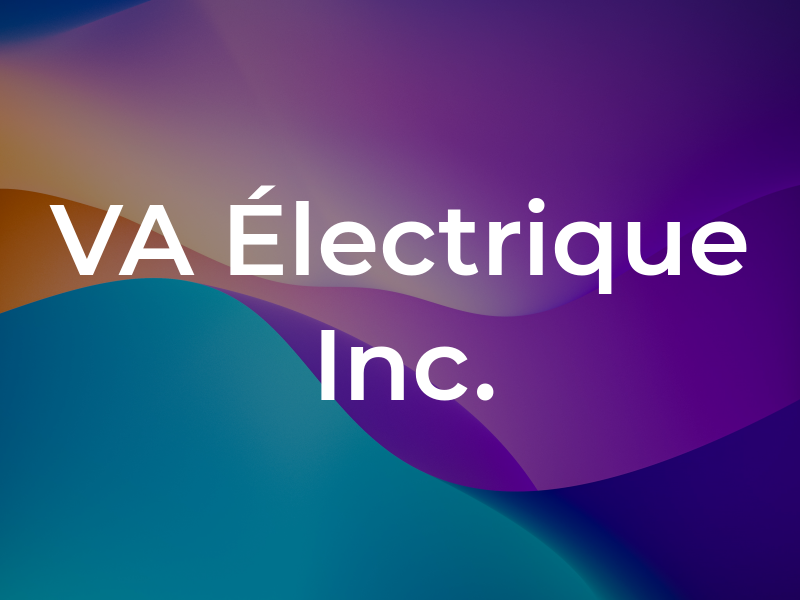 VA Électrique Inc.