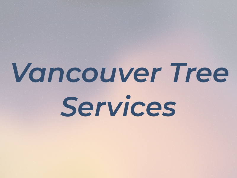 Vancouver Tree Services