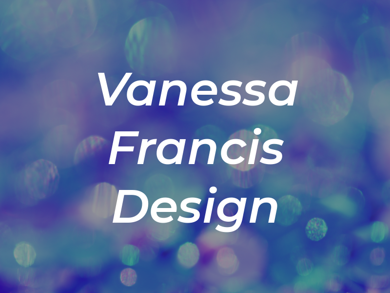 Vanessa Francis Design