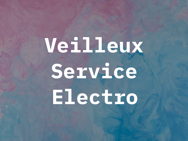 Veilleux G Service Electro