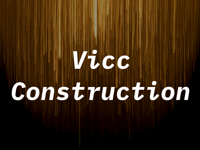 Vicc Construction