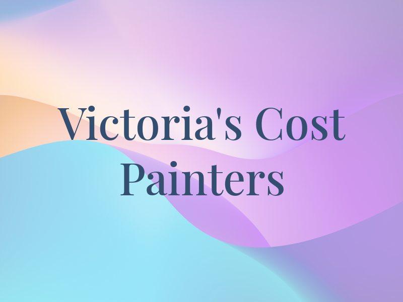 Victoria's Low Cost Painters