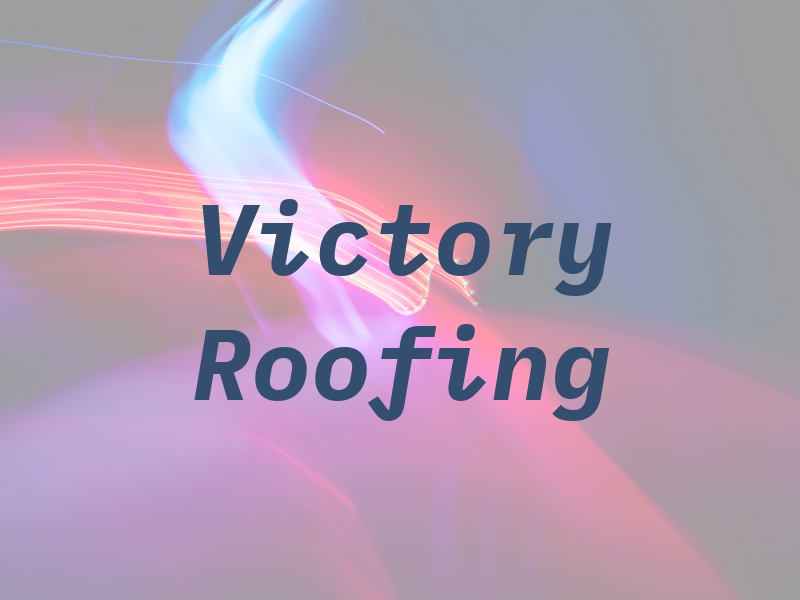 Victory Roofing