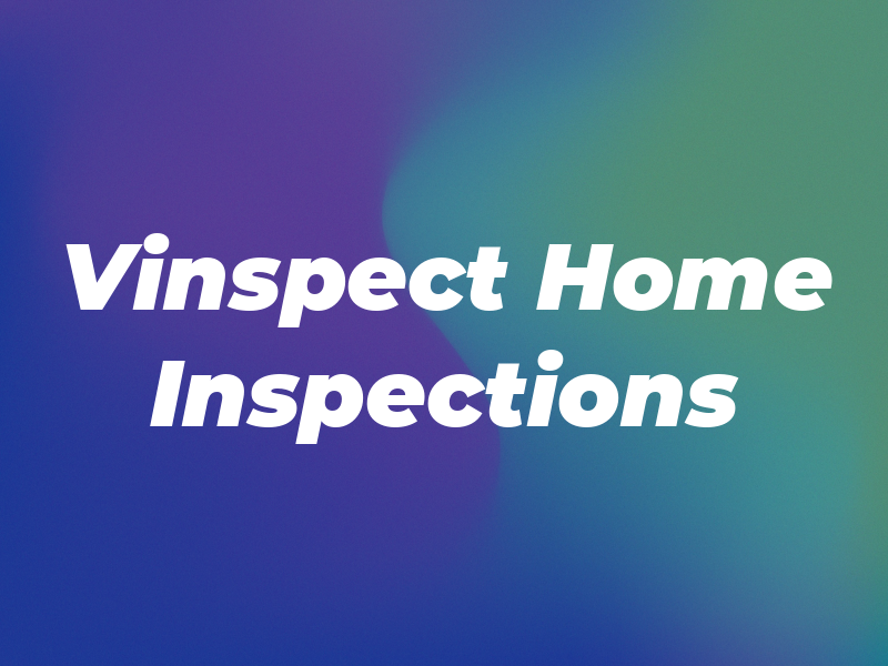 Vinspect Home Inspections
