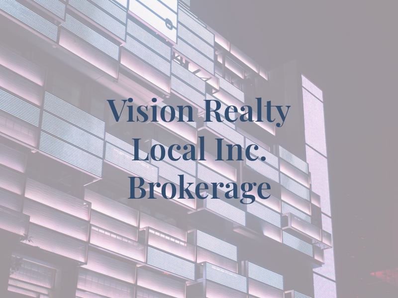 Vision Realty Local Inc. Brokerage