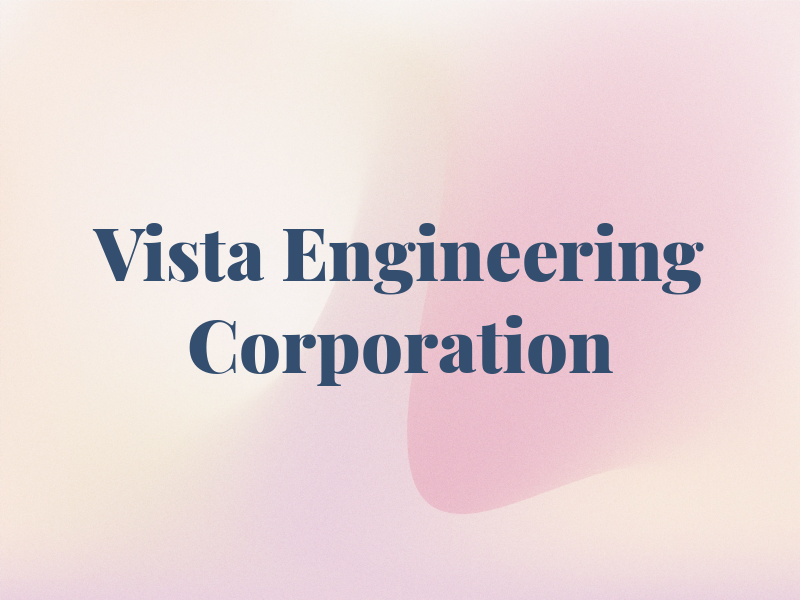 Vista Engineering Corporation