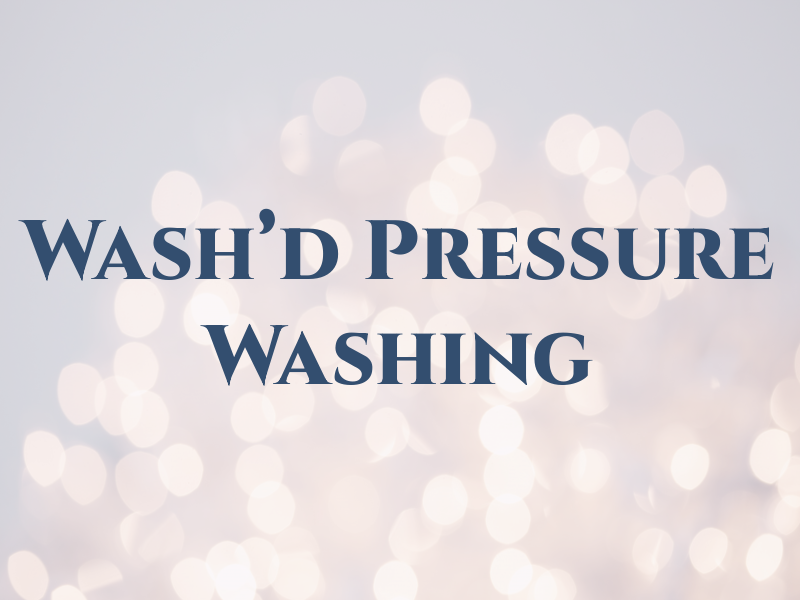 Wash'd Pressure Washing