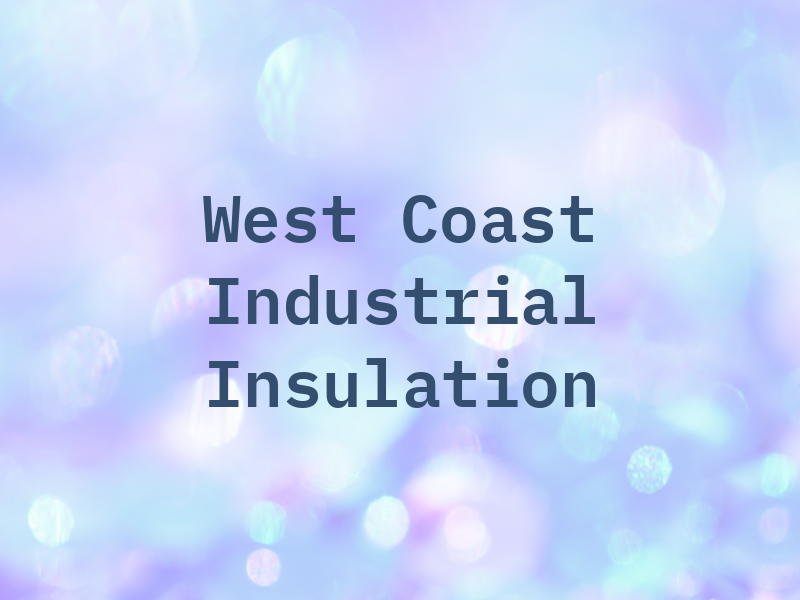 West Coast Industrial Insulation Ltd