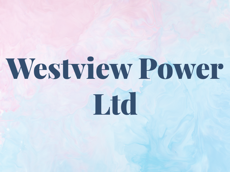 Westview Power Ltd