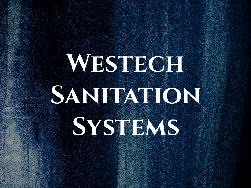 Westech Sanitation Systems Ltd