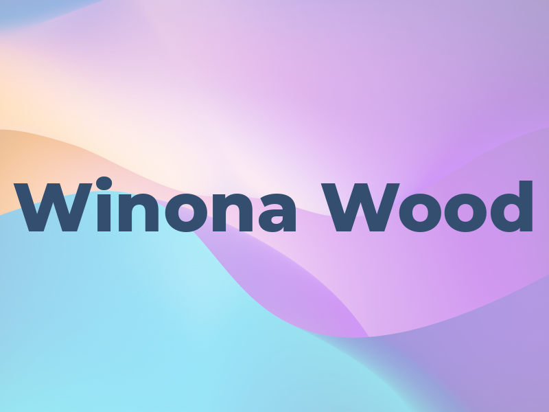 Winona Wood