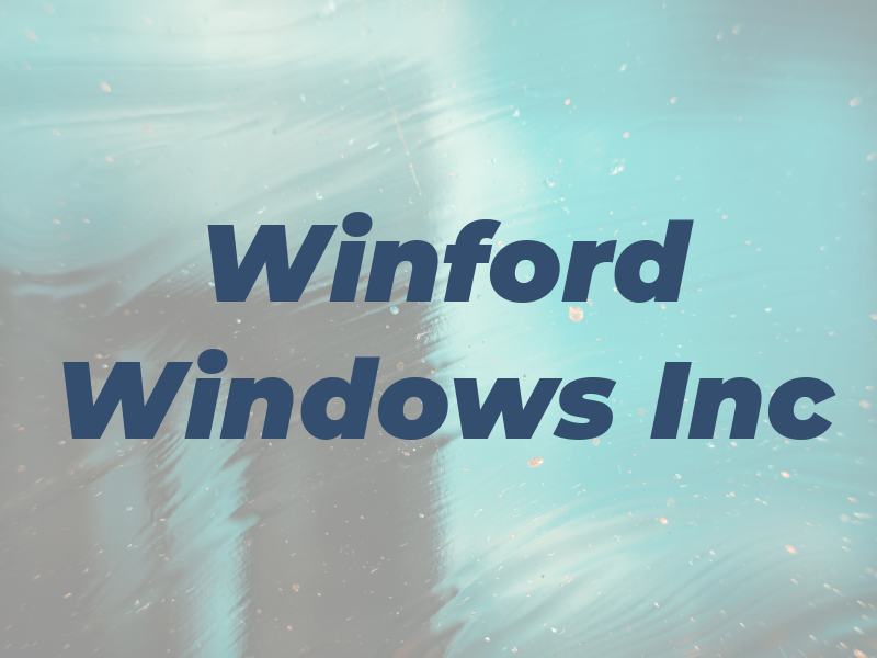 Winford Windows Inc