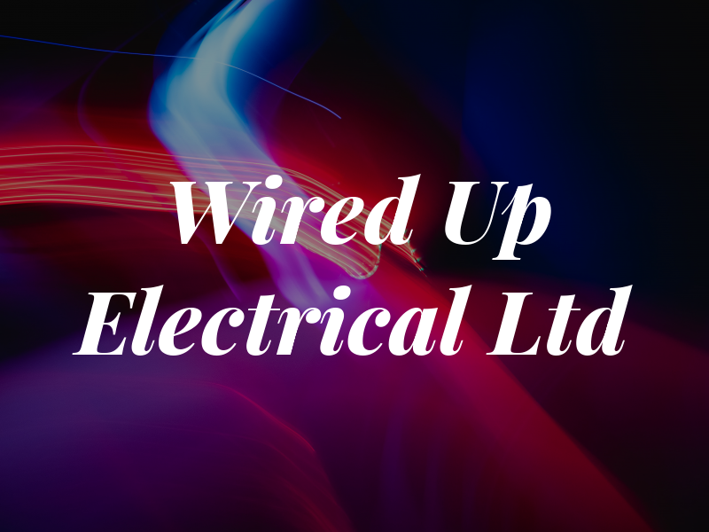 Wired Up Electrical Ltd