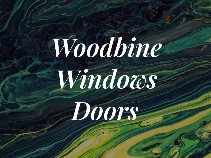 Woodbine Windows & Doors