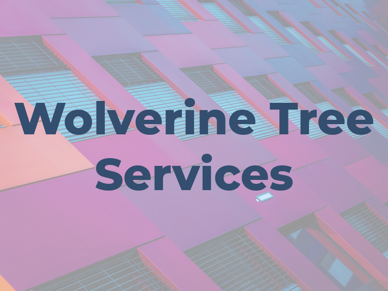 Wolverine Tree Services