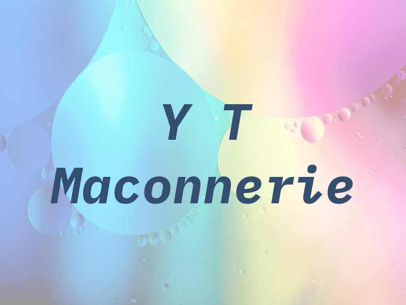 Y T Maconnerie
