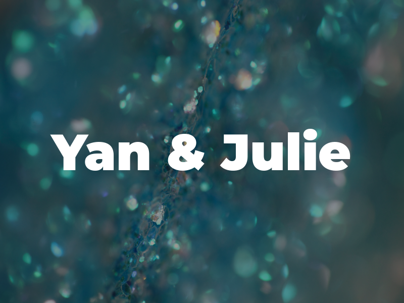 Yan & Julie