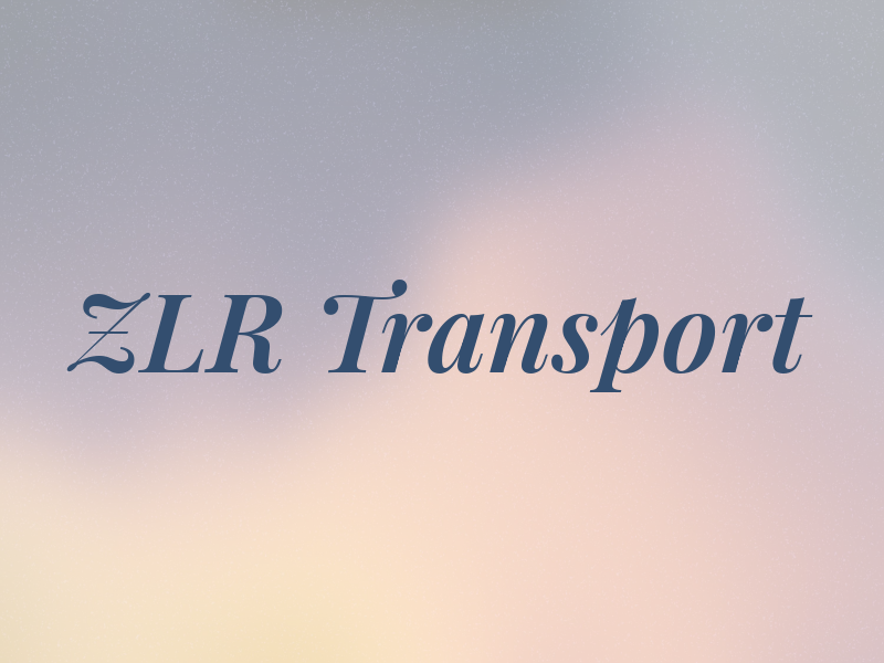 ZLR Transport