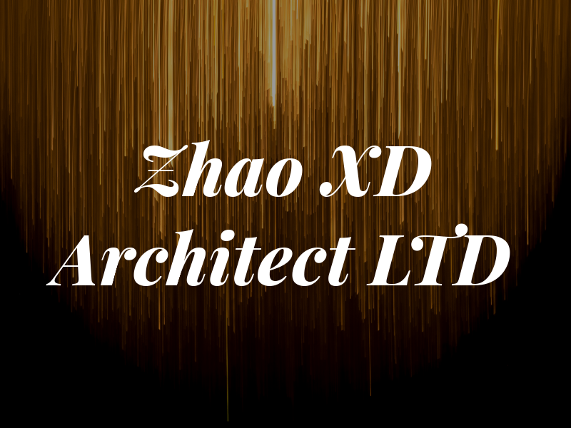 Zhao XD Architect LTD